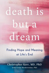 Death Is But a Dream - Christopher Kerr, Carine Mardorossian (ISBN: 9780525542841)