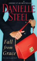 Fall from Grace - Danielle Steel (ISBN: 9781101884027)