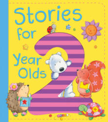 Stories for 2 Year Olds - Tiger Tales (ISBN: 9781589255203)