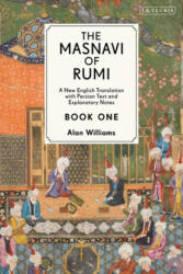 Masnavi of Rumi, Book One - WILLIAMS ALAN (ISBN: 9781788311458)