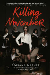 Killing November - Adriana Mather (ISBN: 9780525579113)