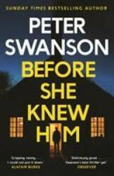 Before She Knew Him - Peter Swanson (ISBN: 9780571340675)