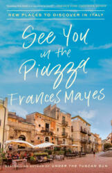 See You in the Piazza (ISBN: 9780451497703)