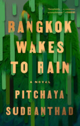 Bangkok Wakes to Rain (ISBN: 9780525534778)