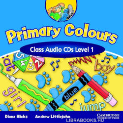 Diana Hicks, Andrew Littlejohn: Primary Colours 1 Class Audio CDs (ISBN: 9780521750981)