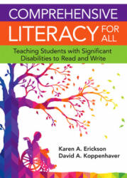 Comprehensive Literacy for All - Karen Erickson, David Koppenhaver (ISBN: 9781598576573)