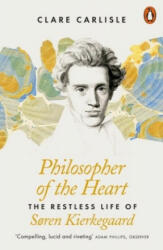 Philosopher of the Heart - Clare Carlisle (ISBN: 9780141984438)