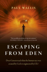 Escaping from Eden - Paul Wallis (ISBN: 9781789043877)