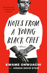 Notes from a Young Black Chef: A Memoir (ISBN: 9780525433910)