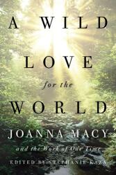 A Wild Love for the World (ISBN: 9781611807950)