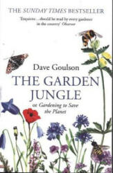 Garden Jungle - Dave Goulson (ISBN: 9781784709914)
