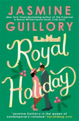Royal Holiday - Jasmine Guillory (ISBN: 9781472264985)