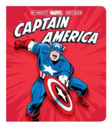 Captain America: Prima mea carte Marvel (ISBN: 9781419746598)