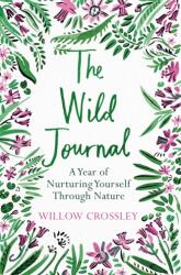 The Wild Journal (ISBN: 9781529028225)