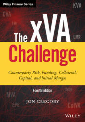 xVA Challenge, Fourth Edition - Counterparty Risk, Funding, Collateral, Capital and Initial Margin - Gregory (ISBN: 9781119508977)