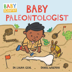 Baby Paleontologist - Dr. Laura Gehl (ISBN: 9780062841353)
