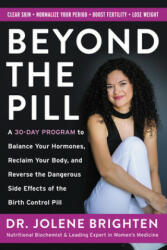 Beyond the Pill - Jolene Brighten (ISBN: 9780062847096)