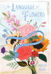 Language of Flowers - BEGAY ODESSA (ISBN: 9780062873194)