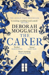 Deborah Moggach - Carer - Deborah Moggach (ISBN: 9781472260499)