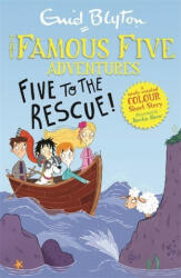 Famous Five Colour Short Stories: Five to the Rescue! - Enid Blyton (ISBN: 9781444950212)
