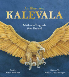 Illustrated Kalevala - Kirsti Makinen (ISBN: 9781782506430)