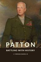 Patton: Battling with History (ISBN: 9780826222091)