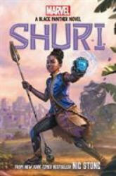Shuri: A Black Panther Novel (Marvel) - Nic Stone (ISBN: 9780702301834)