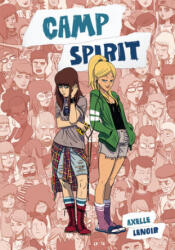 Camp Spirit - Axelle Lenoir (ISBN: 9781603094658)