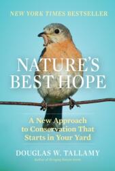 Nature's Best Hope: A New Approach to Conservation that Starts in Your Yard (ISBN: 9781604699005)