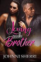 Loving a Borrego Brother (ISBN: 9781645560425)