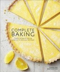 Complete Baking - Caroline Bretherton (ISBN: 9780241426036)