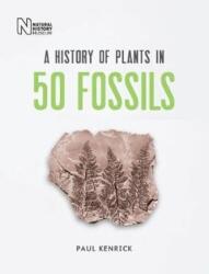 A History of Plants in 50 Fossils (ISBN: 9780565094850)