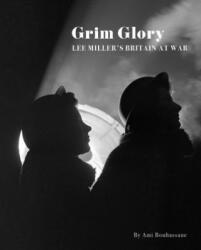 Grim Glory. - Ami Bouhassane (ISBN: 9780953238965)