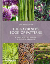 RHS The Gardener's Book of Patterns - A Directory of Design Style and Inspiration (ISBN: 9780500023273)