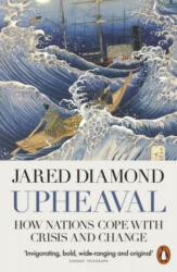 Upheaval. How Nations Cope with Crisis and Change - Jared Diamond (ISBN: 9780141993577)