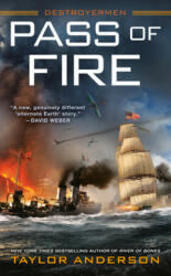Pass Of Fire - Taylor Anderson (ISBN: 9780399587559)