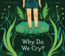 Why Do We Cry? - Ana Sender (ISBN: 9781525304774)