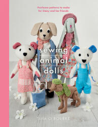 Sewing Animal Dolls - TINA O'ROURKE (ISBN: 9781526757654)