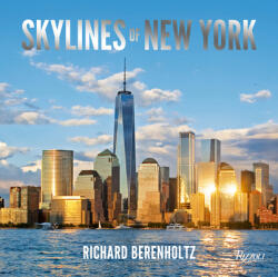 Skylines of New York - Richard Berenholtz (ISBN: 9781599621586)