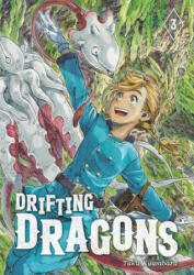 Drifting Dragons 3 - Taku Kuwabara (ISBN: 9781632369451)