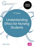 Understanding Ethics for Nursing Students (ISBN: 9781526474537)