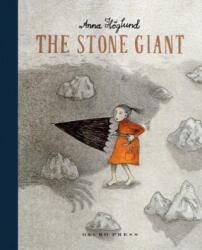 Stone Giant - Anna Hoglund, Anna Hoglund (ISBN: 9781776572731)