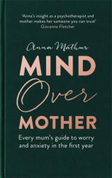 Mind Over Mother - Anna Mathur (ISBN: 9780349425429)