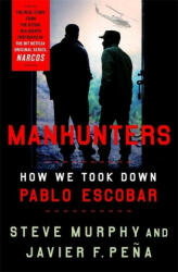 Manhunters - Stephen E Murphy (ISBN: 9781472268358)