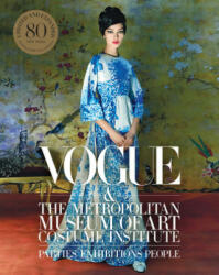 Vogue and the Metropolitan Museum of Art Costume Institute: Updated Edition (ISBN: 9781419744952)