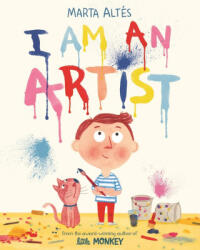 I Am An Artist - Marta Altés (ISBN: 9781529045079)