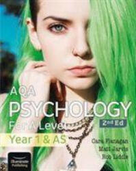 AQA Psychology for A Level Year 1 & AS Student Book: 2nd Edition (ISBN: 9781912820429)