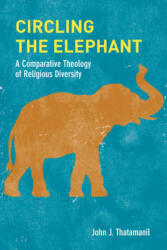Circling the Elephant (ISBN: 9780823287734)