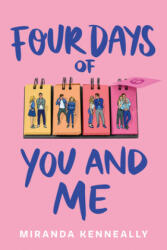 Four Days of You and Me - Miranda Kenneally (ISBN: 9781492684138)