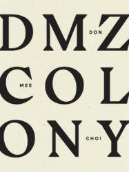 DMZ Colony (ISBN: 9781940696959)